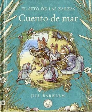 Cuento de mar (El Seto de las Zarzas) | 9788418733642 | Barklem, Jill