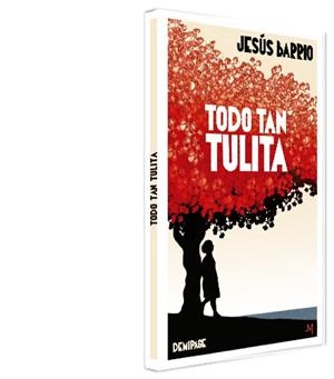 Todo tan tulita | 9788412820515 | Barrio, Jesús