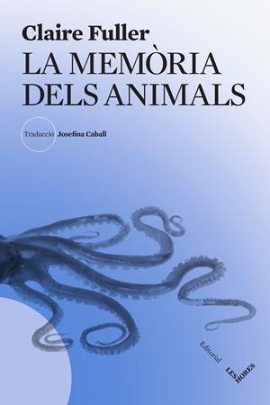 Memòria dels animals, la | 9788412801019 | Fuller, Claire