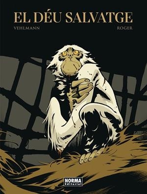 Déu salvatge, el | 9788467969375 | ROGER IBAÑEZ