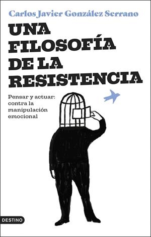 Una filosofía de la resistencia | 9788423364831 | González Serrano, Carlos Javier