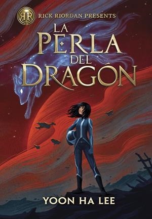 Perla del Dragón, la | 9788419004598 | Riordan, Rick
