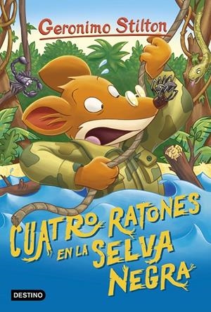 Cuatro ratones en la Selva Negra (Geronimo Stilton 11) | 9788408187929 | Stilton, Geronimo