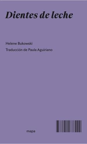 Dientes de Leche | 9788412678222 | Bukowski, Helene