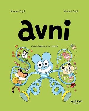 Avni embolica la troca, l' (Avni 4) | 9788418909092 | Pujol, Romain / Caut, Vincent