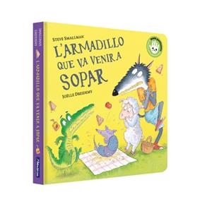 Armadillo que va venir a sopar, l' (Llibre de cartró) | 9788448867966 | Smallman, Steve