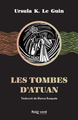 Tombes d'Atuan, les | 9788417925284 | Le Guin, Ursula K.