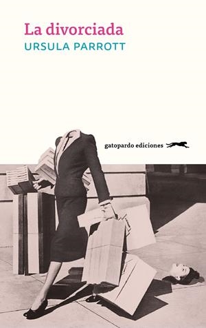 Divorciada, la | 9788412796773 | Parrott, Ursula