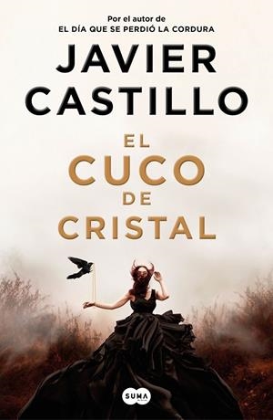 Cuco de cristal, el | 9788491293552 | Castillo, Javier