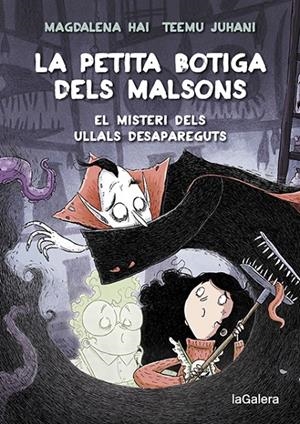 Misteri dels ullals desapareguts, el (La petita botiga dels malsons 2) | 9788424672003 | Hai, Magdalena