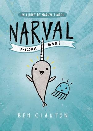 Unicorn Marí (Narval) | 9788426145123 | Clanton, Ben