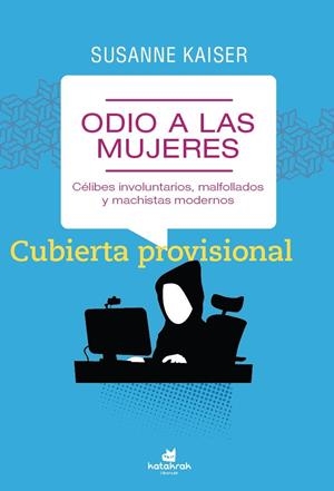 Odio a las mujeres | 9788416946716 | Kaiser, Susanne