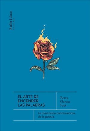 Arte de encender las palabras, el | 9788412576375 | García Faet, Berta