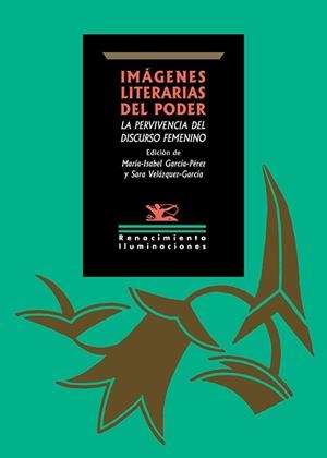 Imágenes literarias del poder: la pervivencia del discurso femenino | 9788410148352 | Varios autores