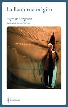 Llanterna màgica, la | 9788409609703 | Bergman, Ingmar