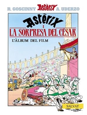 Sorpresa del Cèsar, la | 9788434506732 | Uderzo, Albert / Goscinny, René