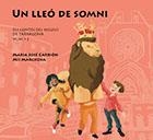 Un Lleó de Somni | 9788409633838 | Carrión, Maria José / Marchena, Mii