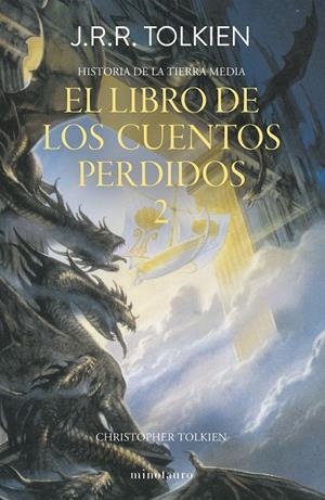 Libro de los cuentos perdidos, el 2 (Hª Tierra Media Nº 02/12) | 9788445013380 | Tolkien, J. R. R.