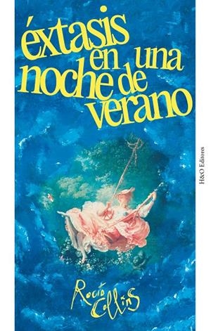 Éxtasis en una noche de verano | 9788412884814 | Collins, Rocío