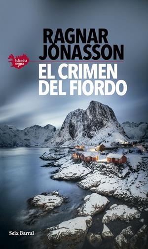 Crimen del fiordo, el (Serie Islandia Negra 6) | 9788432243981 | Jónasson, Ragnar