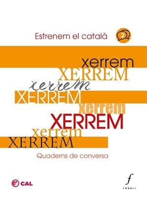 Xerrem. Quaderns de conversa - 2 | 9788412784312 | Coordinadora d'associacions per la llengua catalana