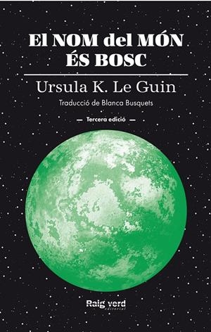 Nom del món és bosc, el (NE) | 9788410487987 | Le Guin, Ursula K.