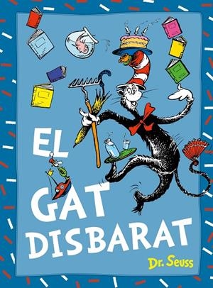 Gat Disbarat, el (Dr. Seuss) | 9788448869038 | Dr. Seuss