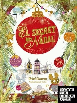 Secret del Nadal, el | 9788424665746 | Canosa, Oriol