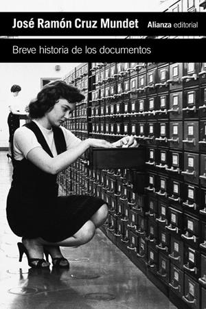 Breve historia de los documentos | 9788411488143 | Cruz Mundet, José Ramón