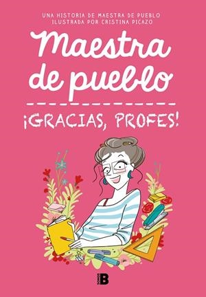 ¡Gracias, profes! | 9788466679732 | Maestra de pueblo/Picazo, Cristina
