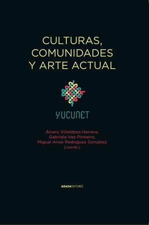 Culturas, comunidades y arte actual | 9788419008817 | Vv.Aa.3