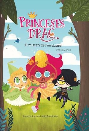 Misteri de l'ou daurat, el (Princeses Drac 1) | 9788466141772 | Mañas Romero, Pedro