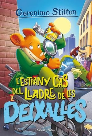 Estrany cas del lladre de les deixalles, l' | 9788413895147 | Stilton, Geronimo