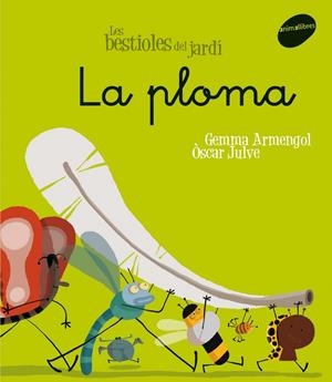 Ploma, la | 9788496726611 | Armengol i Morell, Gemma/Julve Gil, Òscar