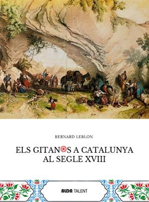 Gitanos a Catalunya al segle XVIII, els | 9788410123434 | Leblon, Bernard