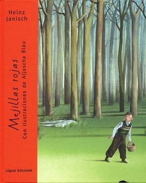 Mejillas rojas | 9788496646025 | Janisch, Heinz