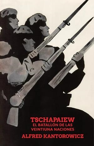 Tschapaiew | 9788412238495 | Kantorowicz, Alfred