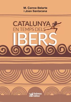 CATALUNYA EN TEMPS DELS IBERS | 9788423209057 | BELARTE, M. CARME / SANTACANA, JOAN