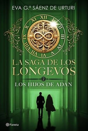 Hijos de Adán, los (La saga de los longevos 2) | 9788408298007 | García Sáenz de Urturi, Eva