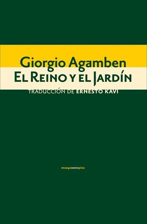 Reino y el Jardín, el | 9788416677429 | Agamben, Giorgio