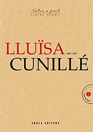 Lluïsa Cunillé 2012-2024 Teatre reunit | 9788412916010 | CUNILLE LLUISA