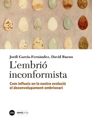 Embrió inconformista, l' | 9788447540051 | Bueno Torrens, David/García Fernàndez, Jordi