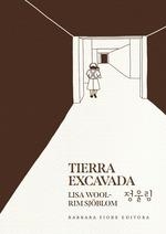 Tierra excavada | 9788416985692 | LISA WOOL RIM SJOBLOM