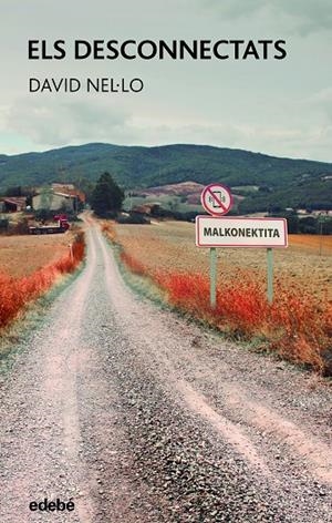 Desconnectats, els | 9788468363547 | Nel·lo. David