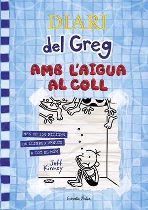 Amb l'aigua al coll (Diari del Greg 15) | 9788418135866 | Kinney, Jeff