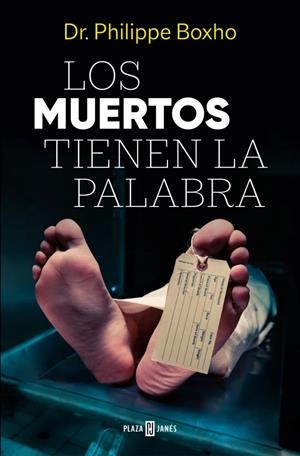 Muertos tienen la palabra, los | 9788401036033 | Boxho, Philippe