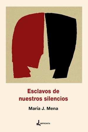 Esclavos de nuestros silencios | 9788412821536 | Mena Picazo, María Jesús