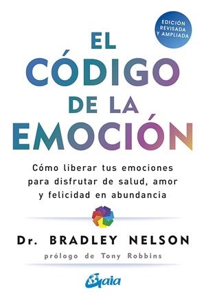 Código de la emoción, el | 9788484458852 | Nelson, Bradley