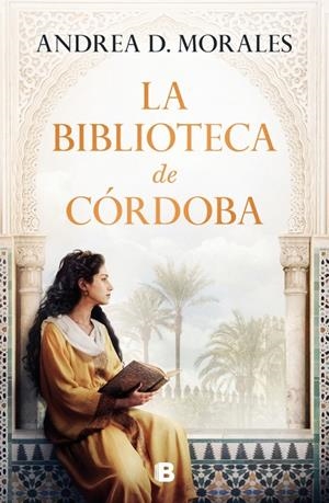 Biblioteca de Córdoba, la | 9788466680400 | D. Morales, Andrea