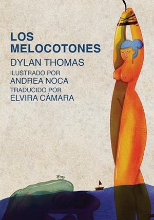 Melocotones, los | 9788412824131 | Thomas, Dyland